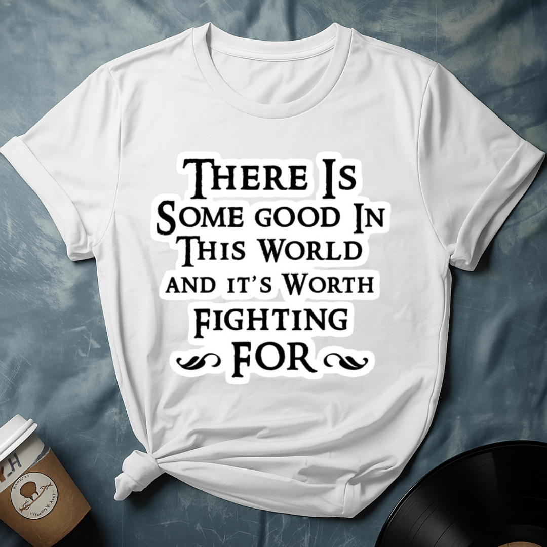 Samwise Gamgee Qoute LOTR T-Shirt