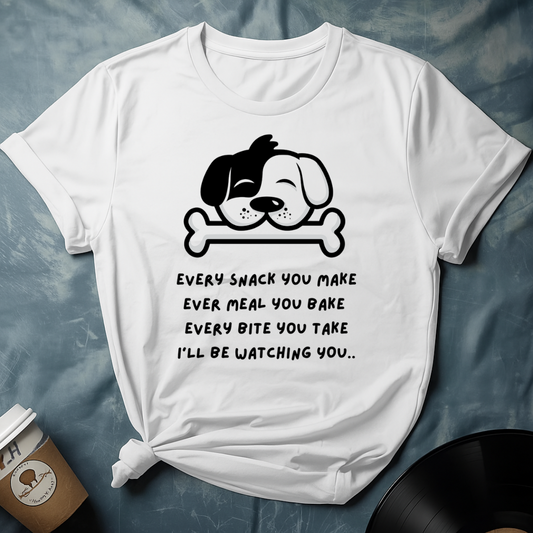 I'll Be Watching You Dog T-Shirt