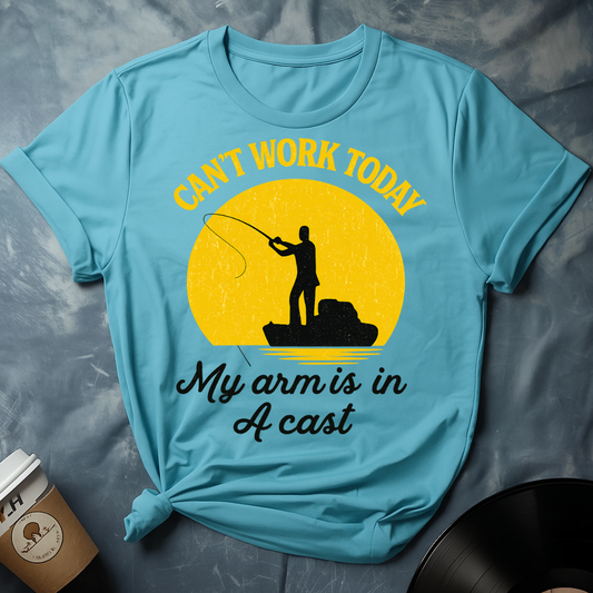 CAN'T WORK TODAY T-Shirt