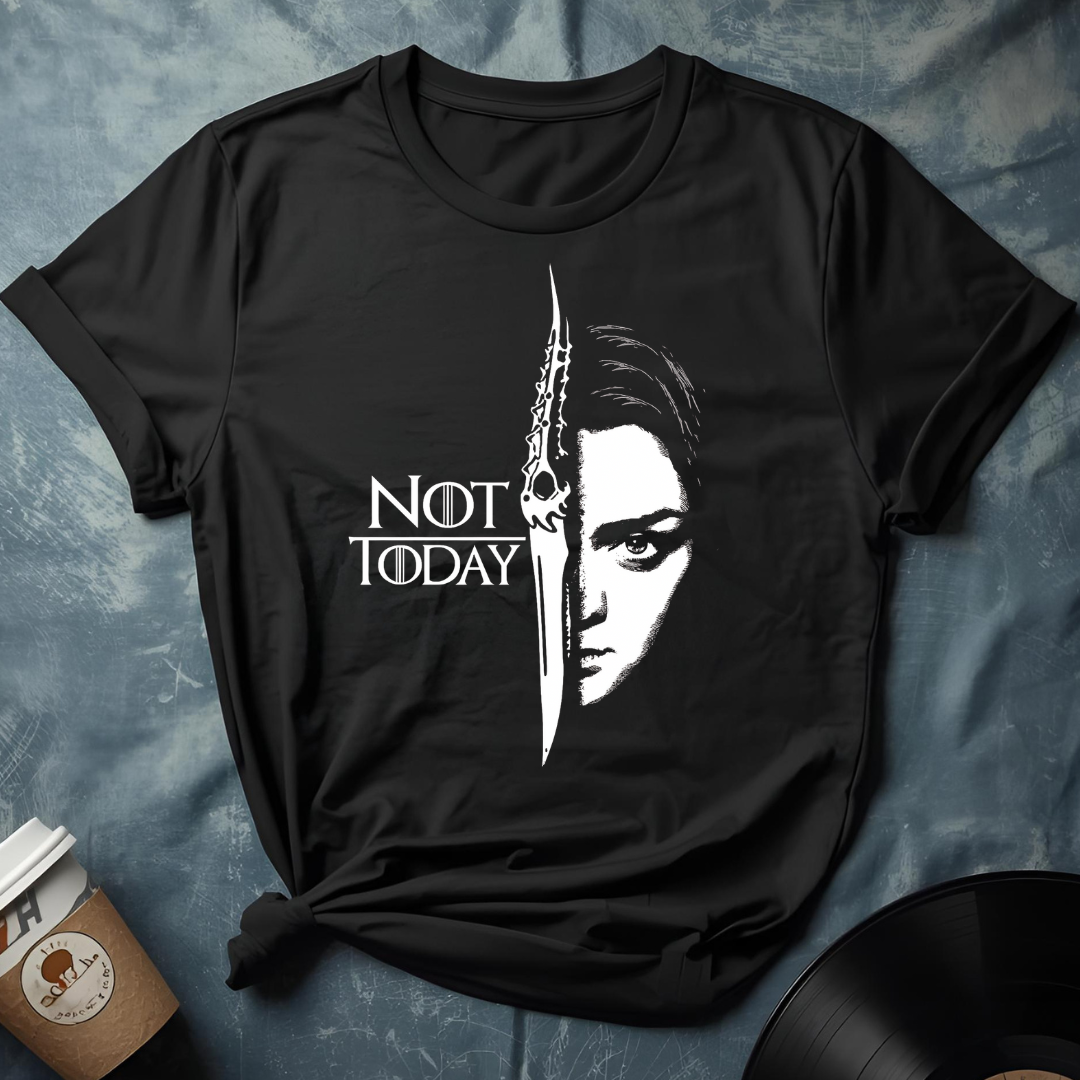 Arya Stark ‘Not Today’ – GOT Legendary Blade T-Shirt