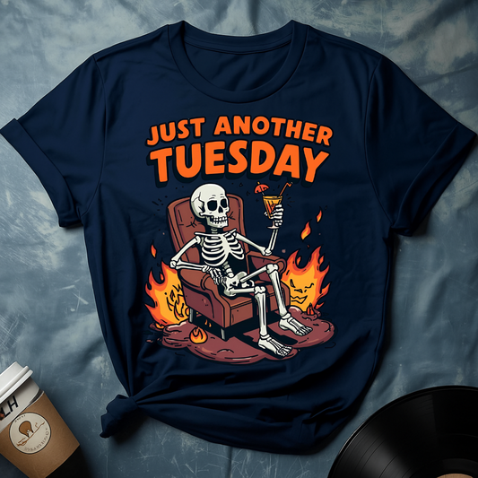 “Just Another Tuesday” Skeleton on Fire Sofa Meme T-Shirt