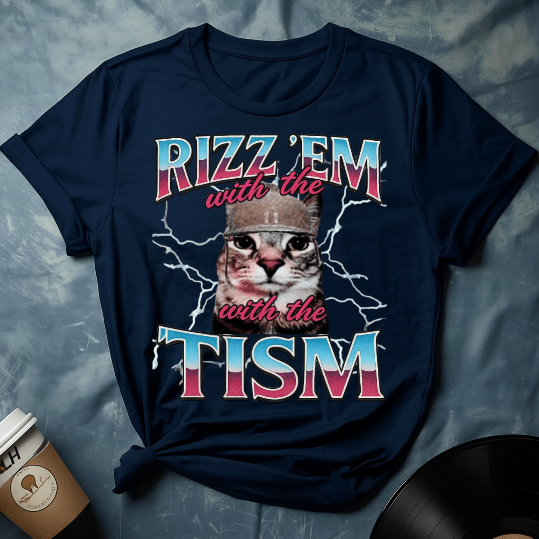 RIZZ 'EM with the 'TISM T-Shirt