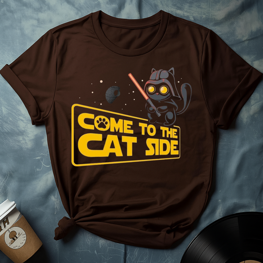 Come To The Cat Side T-Shirt